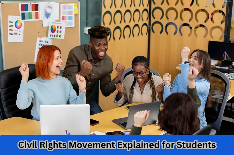Civil Rights Movement Explained for Students