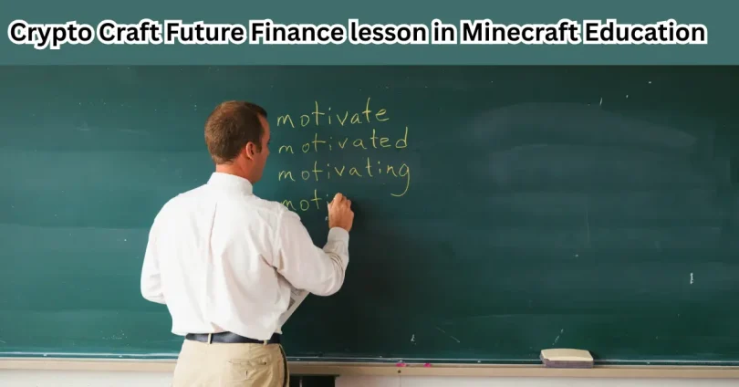 crypto craft future finance lesson in minecraft education