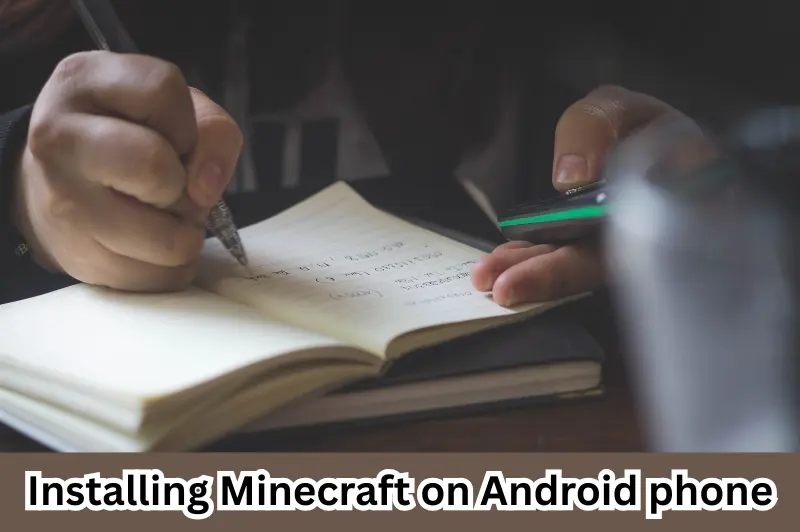 installing minecraft on android phone
