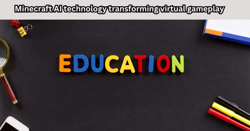 minecraft ai technology transforming virtual gameplay
