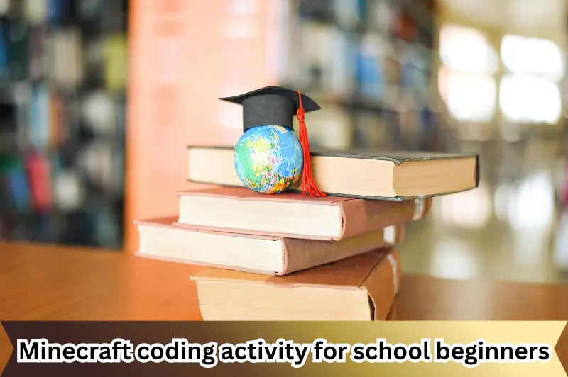 minecraft coding activity for school beginners