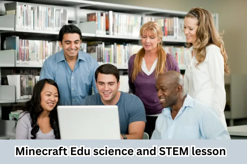 minecraft edu science and stem lesson