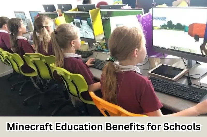 minecraft education benefits for schools