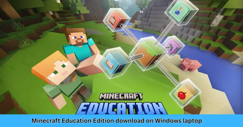 minecraft education edition download on windows laptop