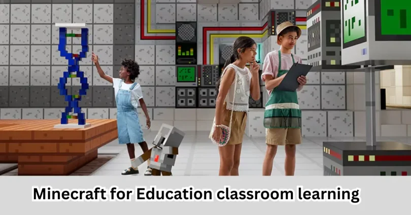 minecraft for education classroom learning