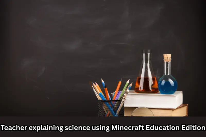 teacher explaining science using minecraft education edition